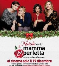 Il Natale della mamma imperfetta, solo il 17 Dicembre nei cinema